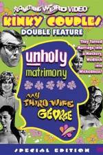 Watch Unholy Matrimony Myflixer