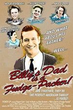 Watch Billy\'s Dad Is a Fudge-Packer! Myflixer