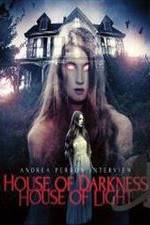 Watch Andrea Perron: House of Darkness House of Light Myflixer