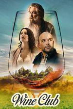 Watch Wine Club Myflixer