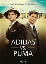 Watch Duell der Brüder - Die Geschichte von Adidas und Puma Myflixer