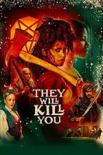 Watch They Will Kill You Myflixer