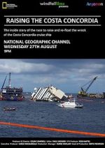 Watch Raising the Costa Concordia Myflixer