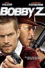 Watch Bobby Z Myflixer