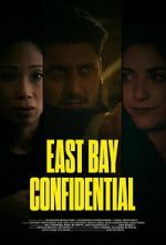 Watch East Bay Confidential Myflixer
