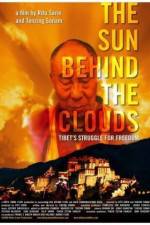 Watch The Sun Behind the Clouds Tibet's Struggle for Freedom Myflixer