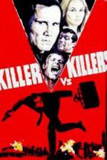 Watch Killer vs Killers Myflixer