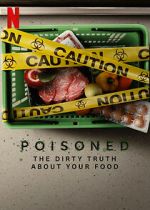 Watch Poisoned: The Dirty Truth About Your Food Myflixer