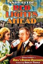 Watch Red Lights Ahead Myflixer