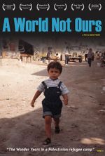 Watch A World Not Ours Myflixer