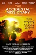 Watch The Accidental Missionary Myflixer