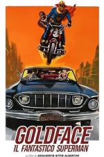 Watch Goldface, the Fantastic Superman Myflixer