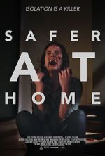 Watch Safer at Home Myflixer