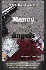 Watch Money for Angels Myflixer