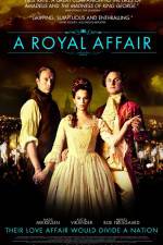 Watch A Royal Affair Myflixer