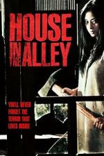 Watch House in the Alley Myflixer