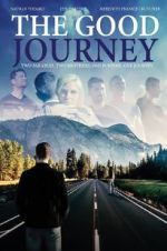 Watch The Good Journey Myflixer
