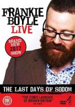 Watch Frankie Boyle Live - The Last Days of Sodom Myflixer