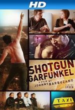 Watch Shotgun Garfunkel Myflixer