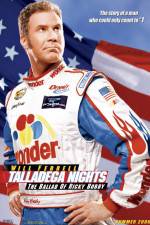 Watch Talladega Nights: The Ballad of Ricky Bobby Myflixer