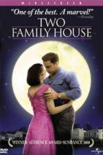 Watch Two Family House Myflixer