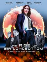Watch The Rise of Sir Longbottom Myflixer