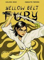 Watch Yellow Belt Fury (Short 2021) Myflixer