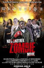 Watch Not Another Zombie Movie.... About the Living Dead Myflixer