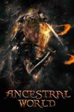 Watch Ancestral World Myflixer