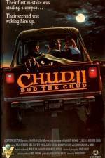 Watch C.H.U.D. II - Bud the Chud Myflixer