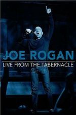 Watch Joe Rogan: Live from the Tabernacle Myflixer