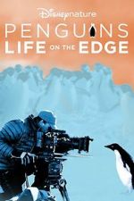 Watch Penguins: Life on the Edge Myflixer
