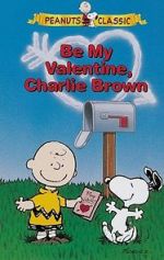 Watch Be My Valentine, Charlie Brown Myflixer
