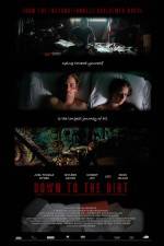 Watch Down to the Dirt Myflixer