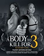 Watch A Body to Kill for 3: Redemption Myflixer