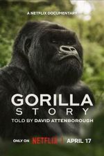 Watch A Gorilla Story: Told by David Attenborough Myflixer