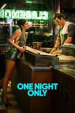 Watch One Night Only Myflixer