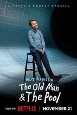 Watch Mike Birbiglia: The Old Man and the Pool (TV Special 2023) Myflixer