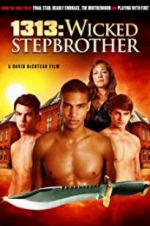 Watch 1313: Wicked Stepbrother Myflixer