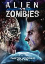 Watch Alien Vs. Zombies Myflixer