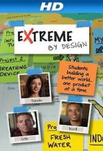 Watch Extreme by Design Myflixer