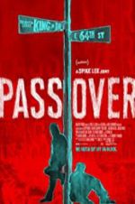 Watch Pass Over Myflixer