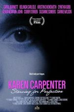 Watch Karen Carpenter: Starving for Perfection Myflixer