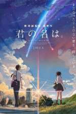Watch Kimi no na wa. Myflixer