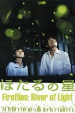 Watch Fireflies: River of Light Myflixer