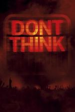 Watch The Chemical Brothers: Don\'t Think Myflixer