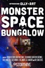 Watch Monster Space Bungalow Myflixer