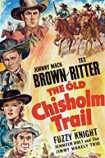 Watch The Old Chisholm Trail Myflixer