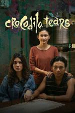 Watch Crocodile Tears Myflixer