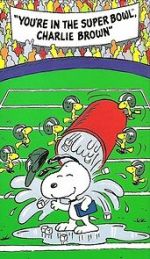 Watch You\'re in the Super Bowl, Charlie Brown! (TV Short 1994) Myflixer